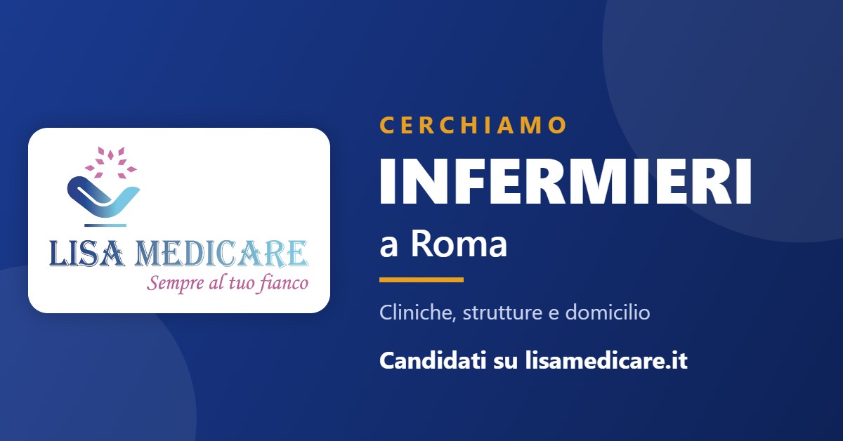Lisa Medicare cerca infermieri a Roma